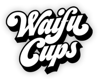 What are WAIFU CUPS?
